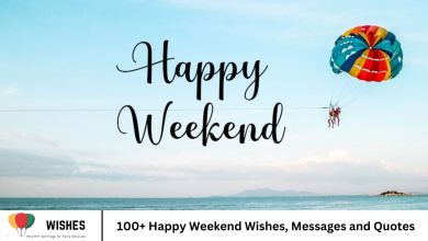 100+ Happy Weekend Wishes, Messages and Quotes
