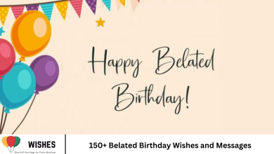 150+ Belated Birthday Wishes and Messages