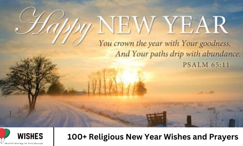 100+ Religious New Year Wishes and Prayers