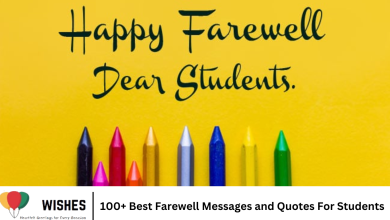 100+ Best Farewell Messages and Quotes For Students