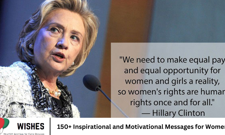 150+ Inspirational and Motivational Messages for Women