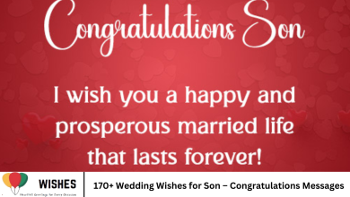 170+ Wedding Wishes for Son – Congratulations Messages