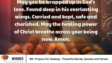 90+ Prayers for Healing – Powerful Words, Quotes and Verses
