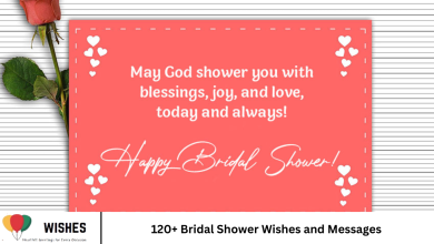 120+ Bridal Shower Wishes and Messages