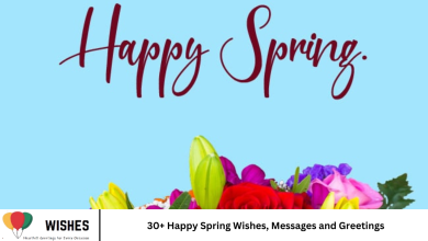 30+ Happy Spring Wishes, Messages and Greetings
