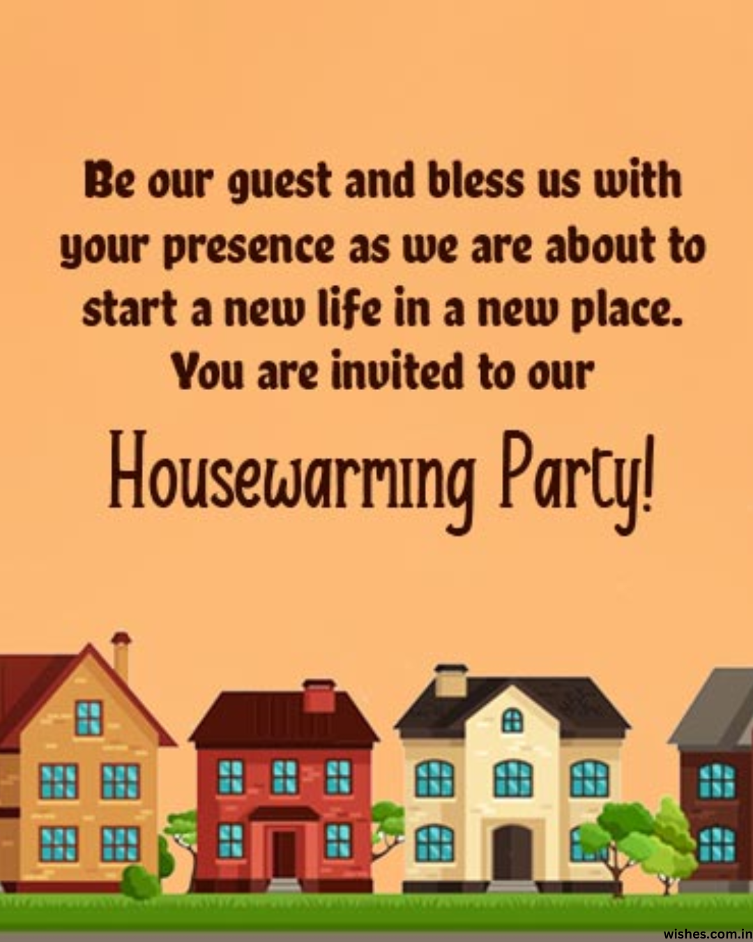 60+ Housewarming Invitation Messages and Wording- Wishes