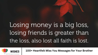 100+ Heartfelt Miss You Messages for Your Brother