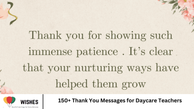 150+ Thank You Messages for Daycare Teachers