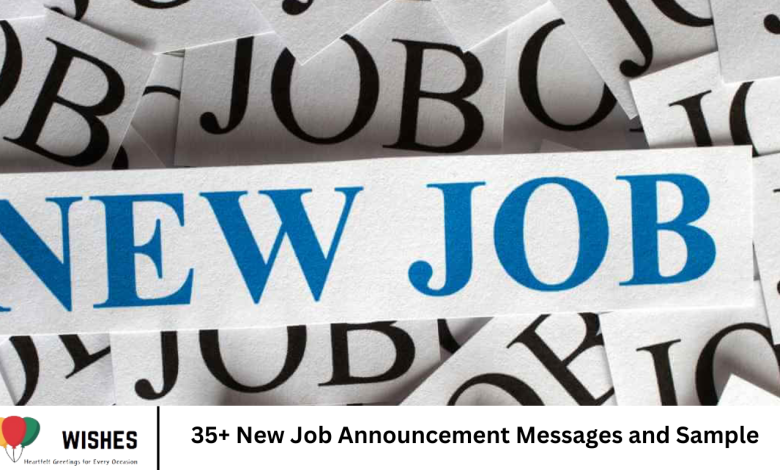 35+ New Job Announcement Messages and Sample