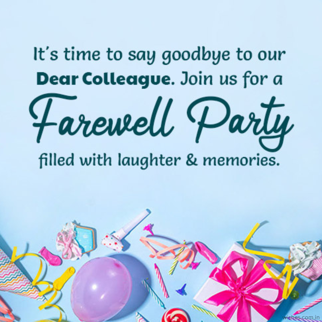 100+ Farewell Party Invitation Messages and Ideas- Wishes