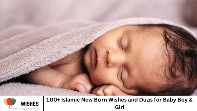 100+ Islamic New Born Wishes and Duas for Baby Boy & Girl