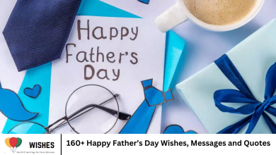 160+ Happy Father’s Day Wishes, Messages and Quotes