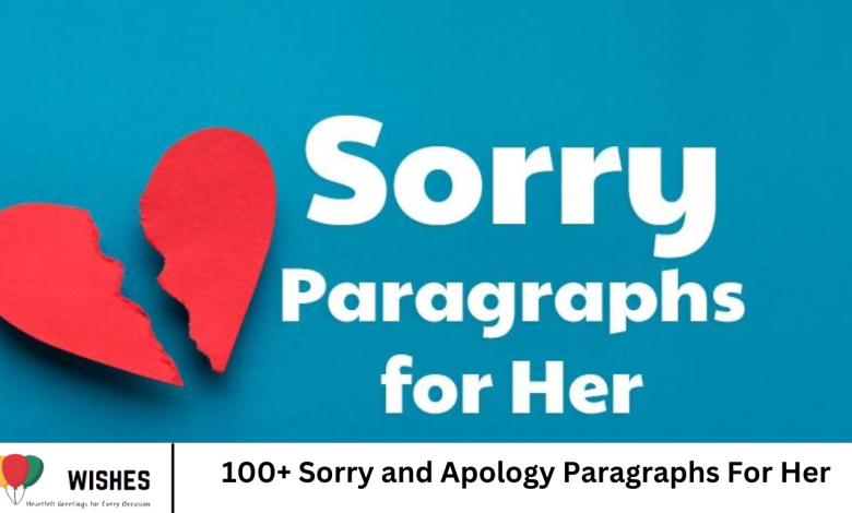 100+ Sorry and Apology Paragraphs For Her