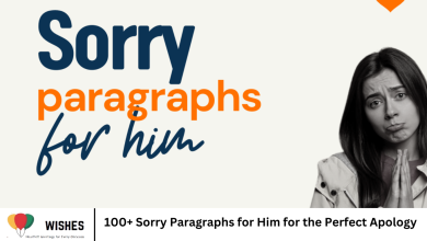 100+ Sorry Paragraphs for Him for the Perfect Apology