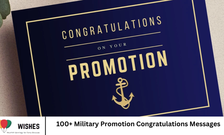 100+ Military Promotion Congratulations Messages