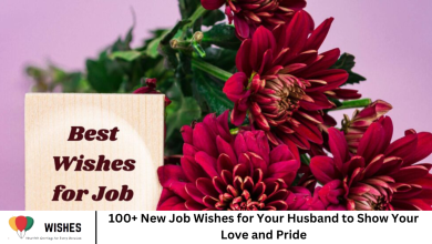 100+ New Job Wishes for Your Husband to Show Your Love and Pride