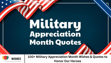 100+ Military Appreciation Month Wishes & Quotes to Honor Our Heroes