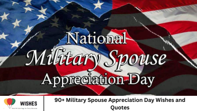 90+ Military Spouse Appreciation Day Wishes and Quotes