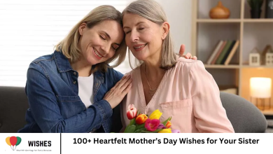 100+ Heartfelt Mother’s Day Wishes for Your Sister