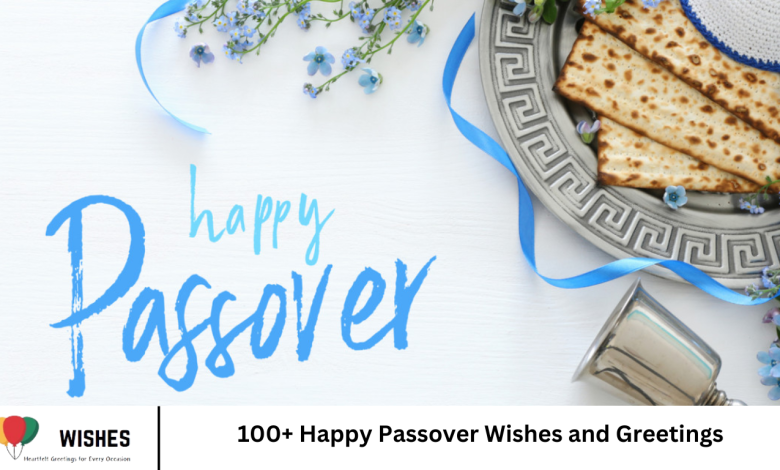 100+ Happy Passover Wishes and Greetings