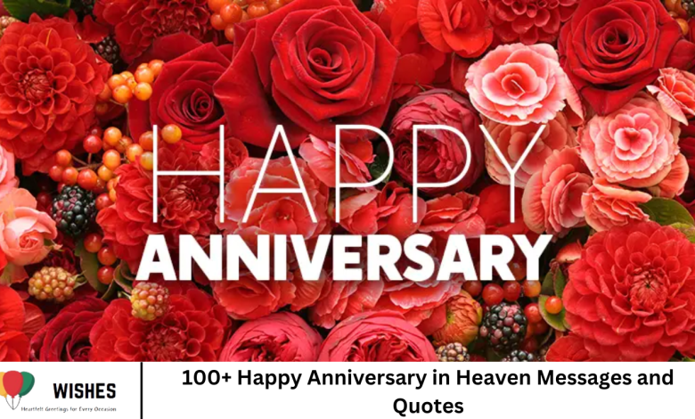 100+ Happy Anniversary in Heaven Messages and Quotes