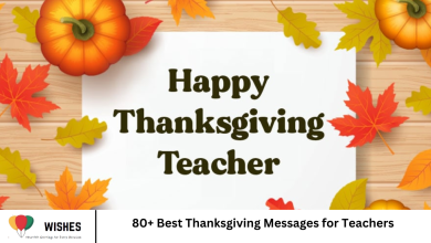 80+ Best Thanksgiving Messages for Teachers