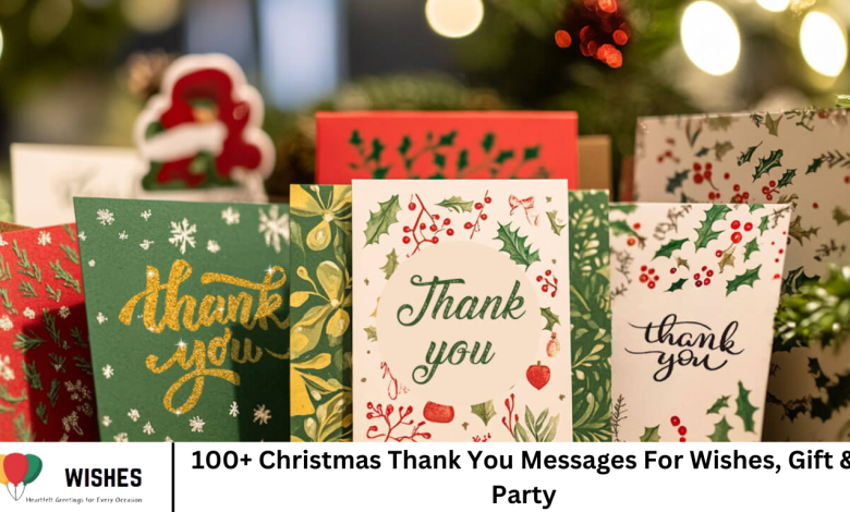 100+ Christmas Thank You Messages For Wishes, Gift & Party