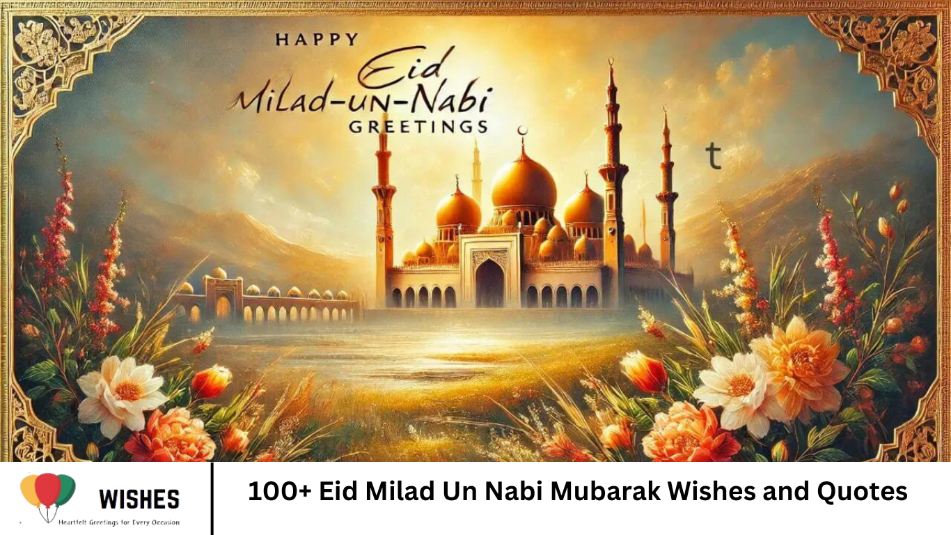 100 Eid Milad Un Nabi Mubarak Wishes And Quotes Wishes 100-eid-milad-un-nabi-mubarak-wishes-and-quotes-wishes