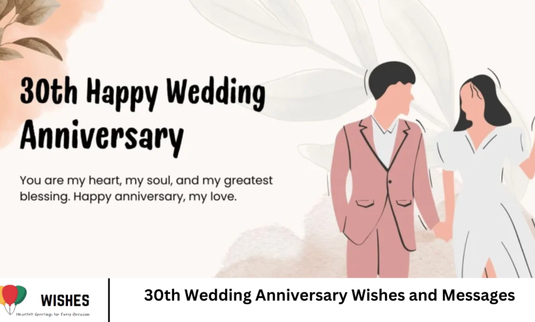 30th Wedding Anniversary Wishes and Messages