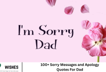 100+ Sorry Messages and Apology Quotes For Dad