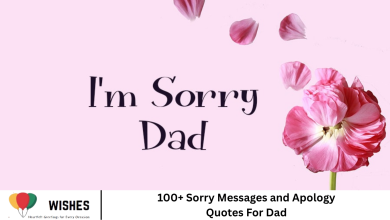 100+ Sorry Messages and Apology Quotes For Dad