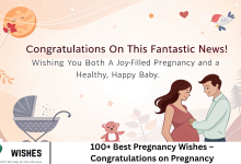 100+ Best Pregnancy Wishes – Congratulations on Pregnancy