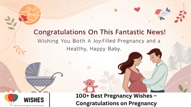 100+ Best Pregnancy Wishes – Congratulations on Pregnancy