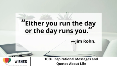 100+ Inspirational Messages and Quotes About Life