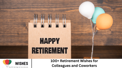 100+ Retirement Wishes for Colleagues and Coworkers