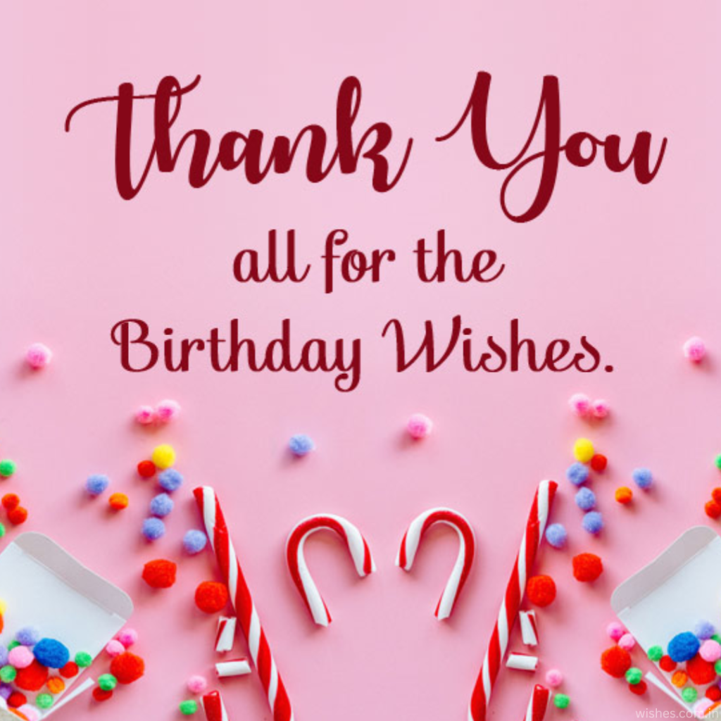 100 Best Thank You Messages For Birthday Wishes Wishes