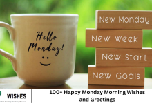 100+ Happy Monday Morning Wishes and Greetings